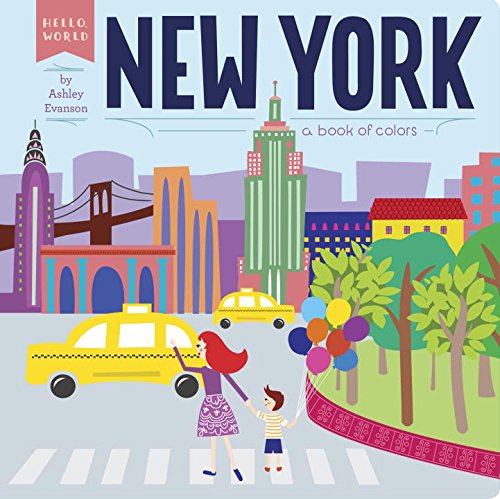 New York: A Book of Colors (Hello, World)