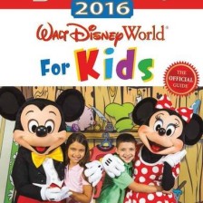 Birnbaum's 2016 Walt Disney World For Kids: The Official Guide (Birnbaum Guides)